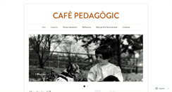 Desktop Screenshot of cafepedagogic.com